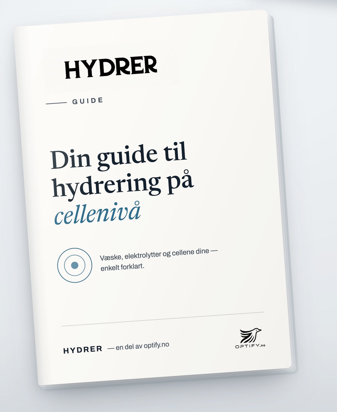 Hydreringsguiden fra OPTIFY – hefte om hydrering på cellenivå med væske og elektrolytter